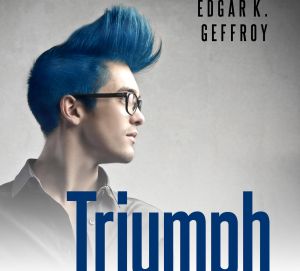 Buchtipp: Edgar K. Geffroy, Triumph des Individuums